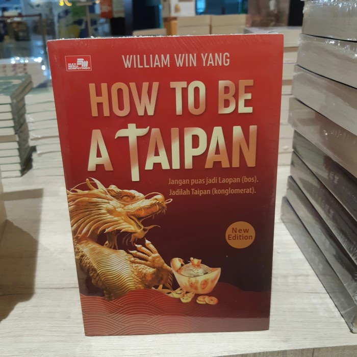 

Buku How to be a Taipan WILLIAM WIN YANG