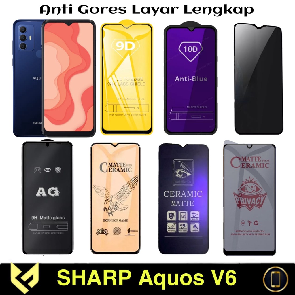 Promo Screen Guard For SHARP AQUOS V6 Anti Gores Layar All Variant Anti SPY Anti Bluelight Anti glare Premium Tempered Glass dan Ceramic