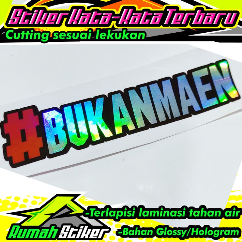 

stiker #bukanmaen hologram