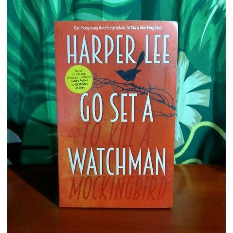 Novel Go Set A Watchman oleh Harper Lee
