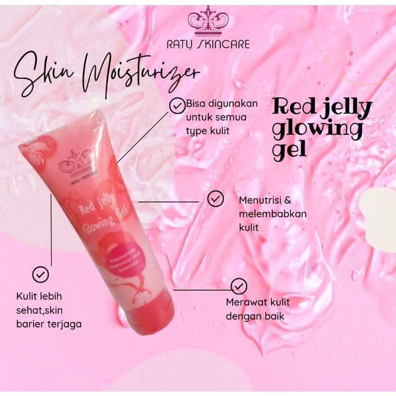 Ratu Skincare Red Jelly Glowing Gel Ratu Red Jelly