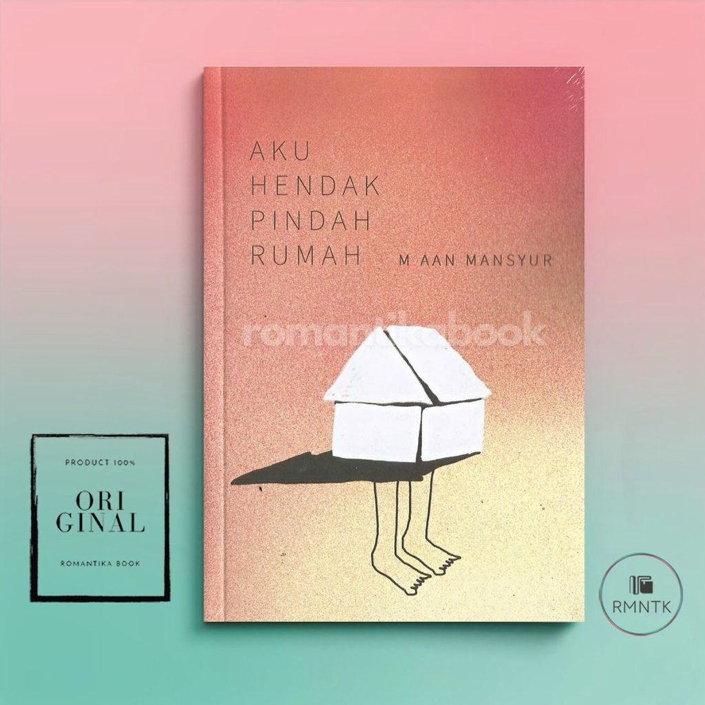 Buku Aku Hendak Pindah Rumah - M Aan Mansyur