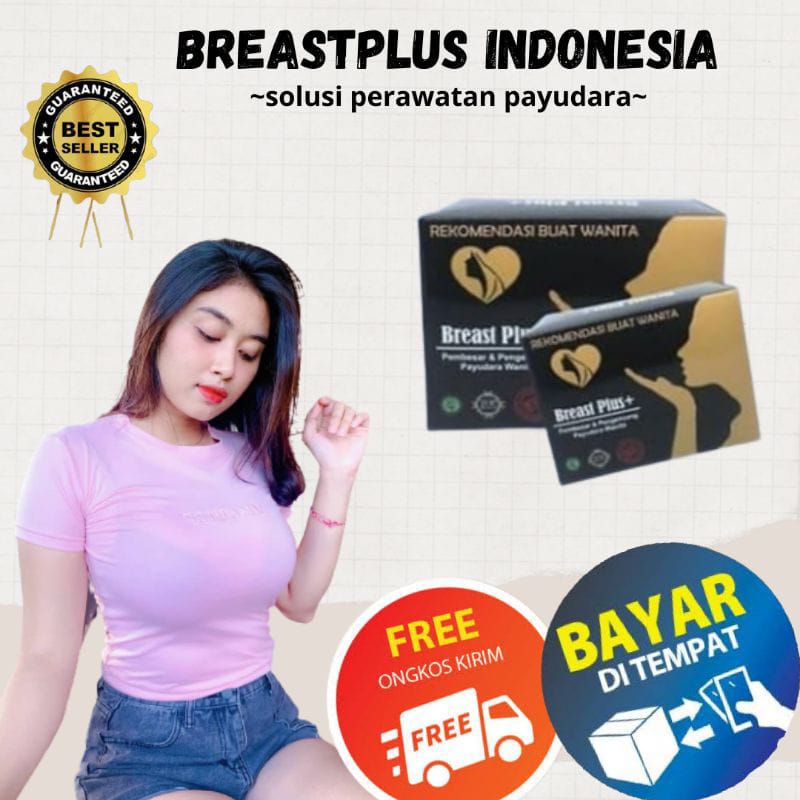 [ TERLARIS ] BREAST PLUS PEMBESAR PAYUDARA DAN PENGENCANG PAYUDARA