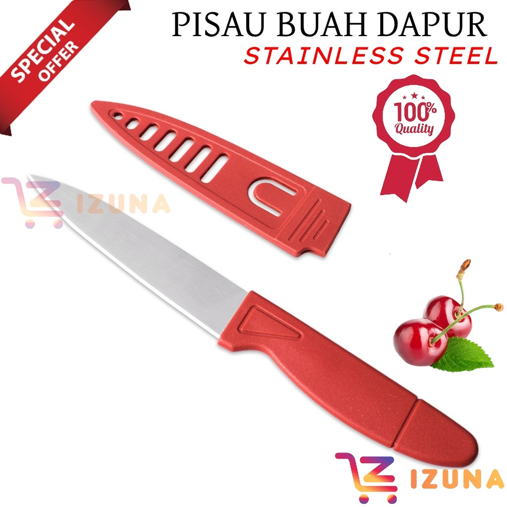 [IZUNA] PISAU BUAH STAINLESS SARUNG MERAH / PISAU DAPUR / PISAU SAYUR / PISAU DAGING / PISAU BUAH SERBAGUNA