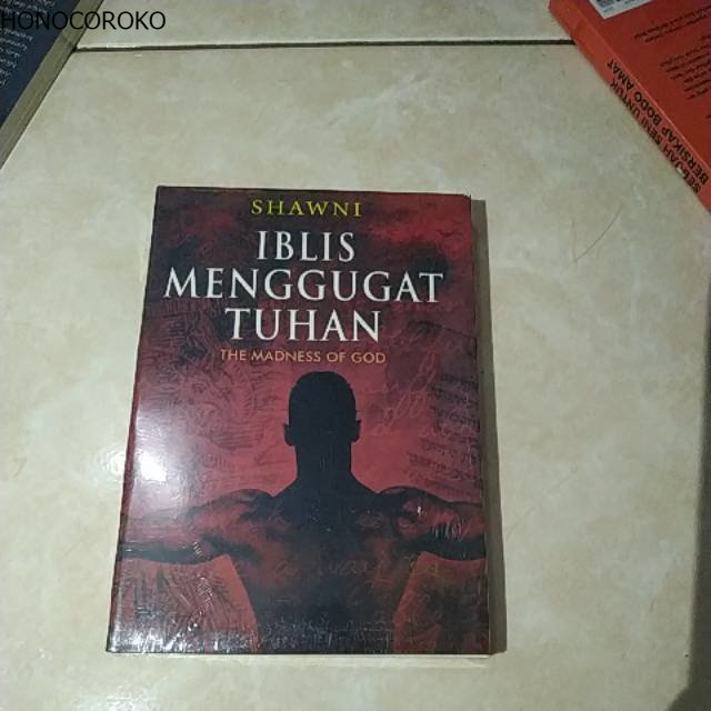 Iblis menggugat tuhan by sawni