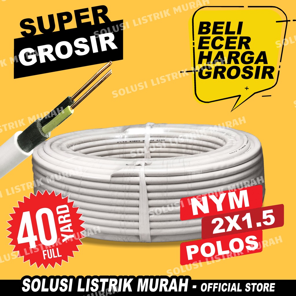 Kabel Listrik NYM 2X1.5 40 YARD FULL Kabel NYM Polos 2X1,5 2 X 1,5 ROLL