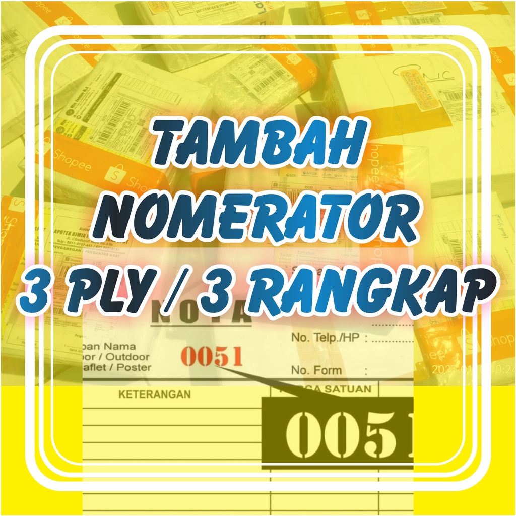 

Tambah Nomerator 3 - 5 Rangkap