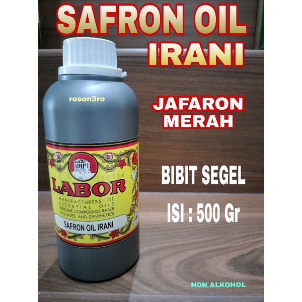 PARFUM SAFRON OIL IRANI BIBIT LABOR 500ML / PARFUM JAFARON MERAH LABOR