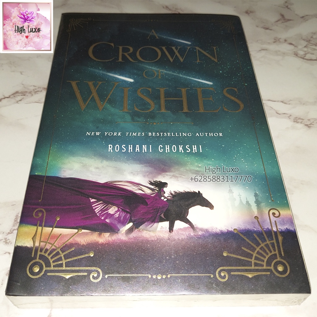 Buku Novel A Crown Of Wishes English Book The Star-Touched Queen #2 Impor Import English Cerita Fiks