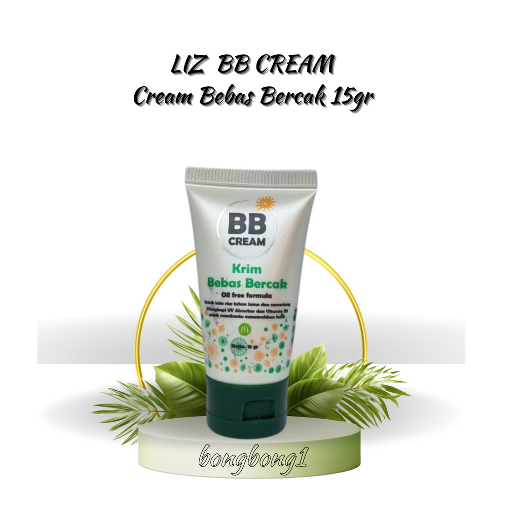 liz skincare BB cream15gr / BB cream untuk menyamarkan noda hitam