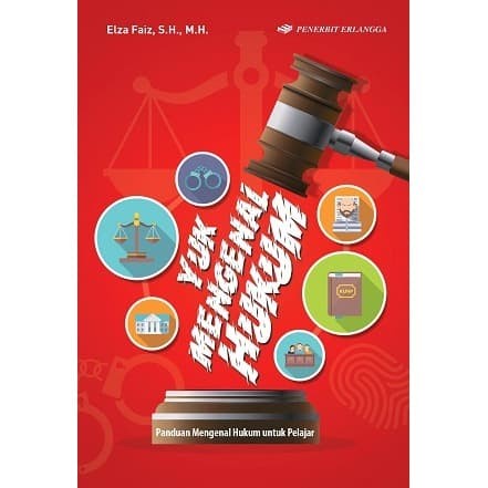 

YUK MENGENAL HUKUM: PANDUAN PENGENALAN HUKUM U/ PELAJAR