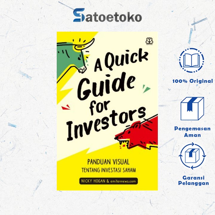 A QUICK GUIDE FOR INVESTORS - Nicky Hogan & emitennews.com