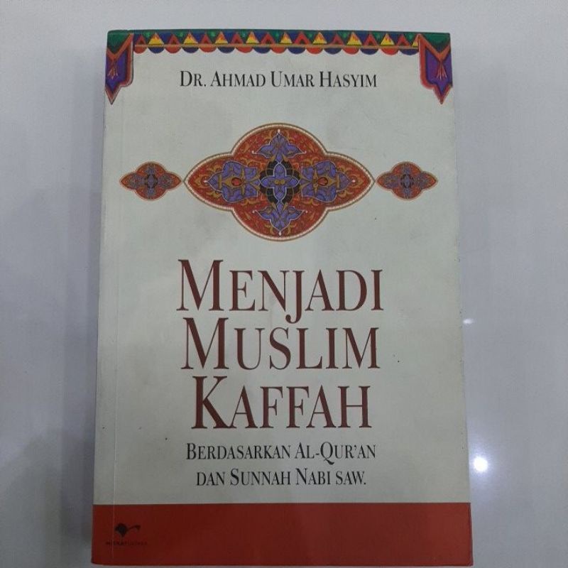menjadi muslim kaffah