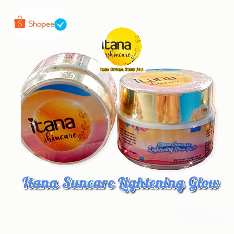 Suncare Glow Itana Bpom|Sunscreen Itana| Suncreen spf 30|Itana BPOM