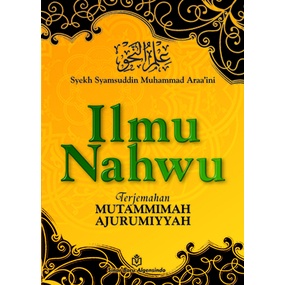 Buku Ilmu Nahwu cover KUNING Terjemahan Kitab Mutammimah Ajurumiyyah Sinar Baru Algensindo - Terjema