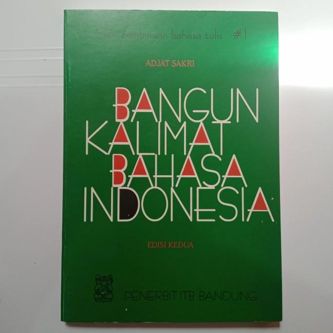 

Buku BANGUN KALIMAT BAHASA INDONESIA edisi kedua
