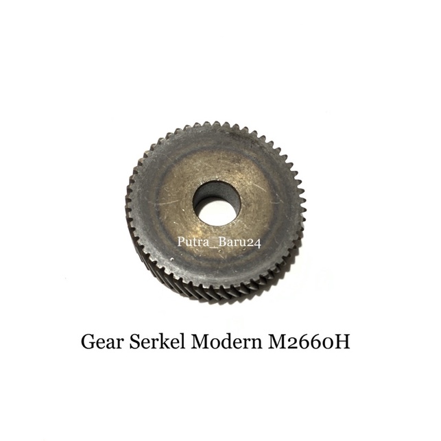 Gear mesin serkel Modern M2660H/ M2660H