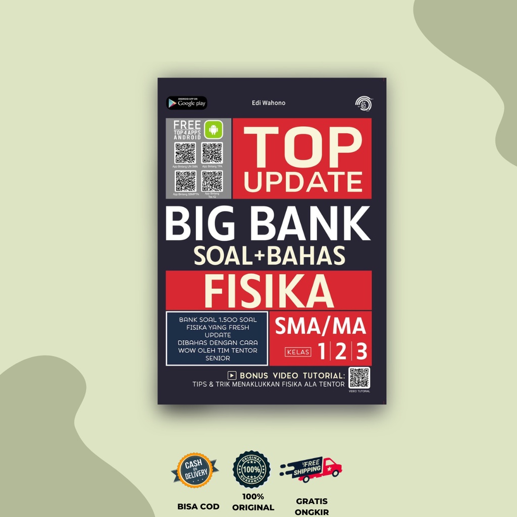 AG - BUKU TOP UPDATE BIG BANK SOAL + BAHAS FISIKA SMA/MA 1, 2, 3