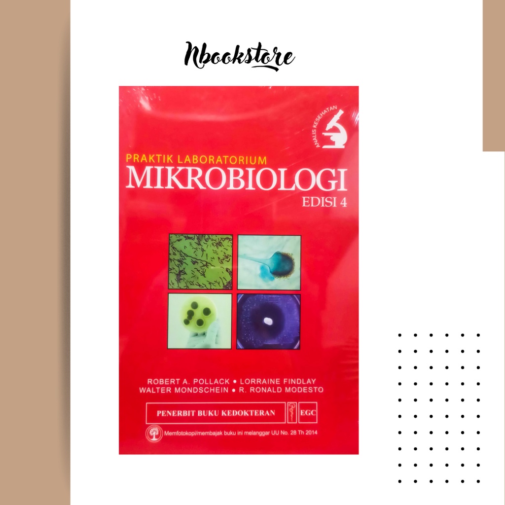 Praktik Laboratorium Mikrobiologi Edisi 4