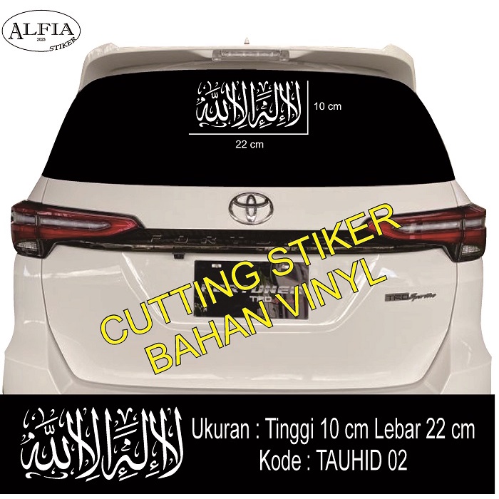 Stiker Kaca Mobil Depan Sticker Kaca Mobil Belakang Stiker Kaligrafi Cutting Stiker Ukuran 10x22 Kal
