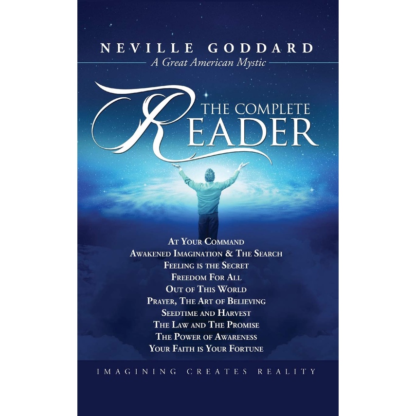 The Complete Reader by Neville Goddard
