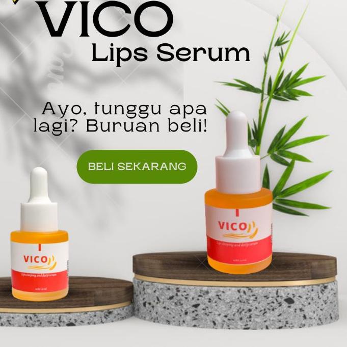 ❊ VICO LIPS SERUM| pencerah bibir | pemerah bibir | pelembab bibiri | serum bibir ✮