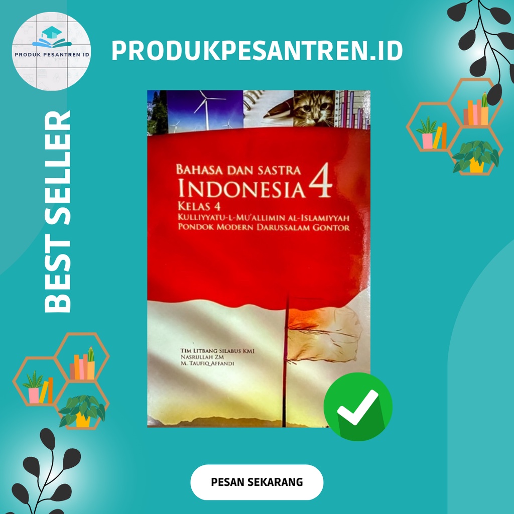 Buku Bahasa Indonesia 4 (4 KMI) / Bahasa Indonesia 4 Untuk Kelas 4 KMI Gontor