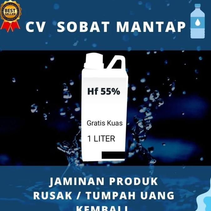 HF hydrofluoric acid - Cairan HF 55% 1 Liter Pembersih Kamar mandi Teralaris