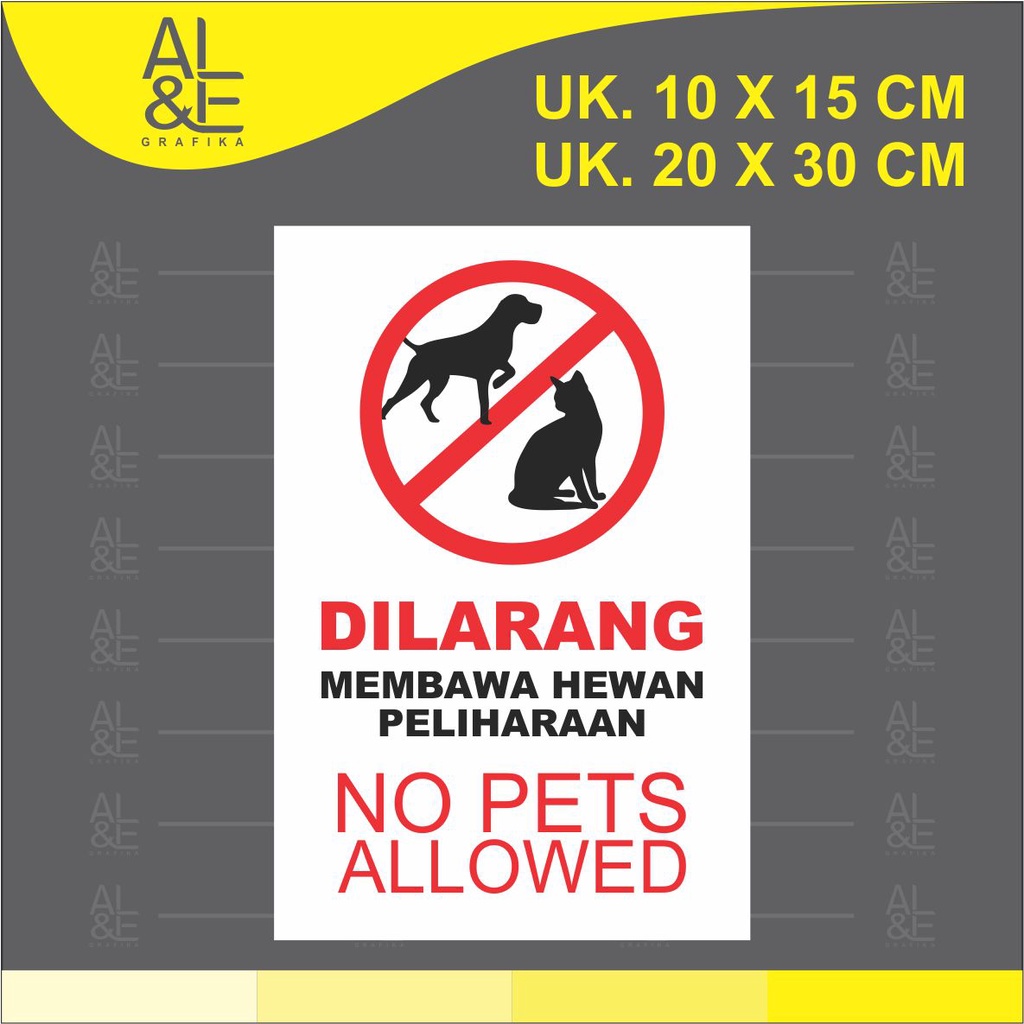 

017 STIKER DILARANG MEMBAWA HEWAN PELIHARAAN _ST02 _STIKER RITRAMA INDOOR