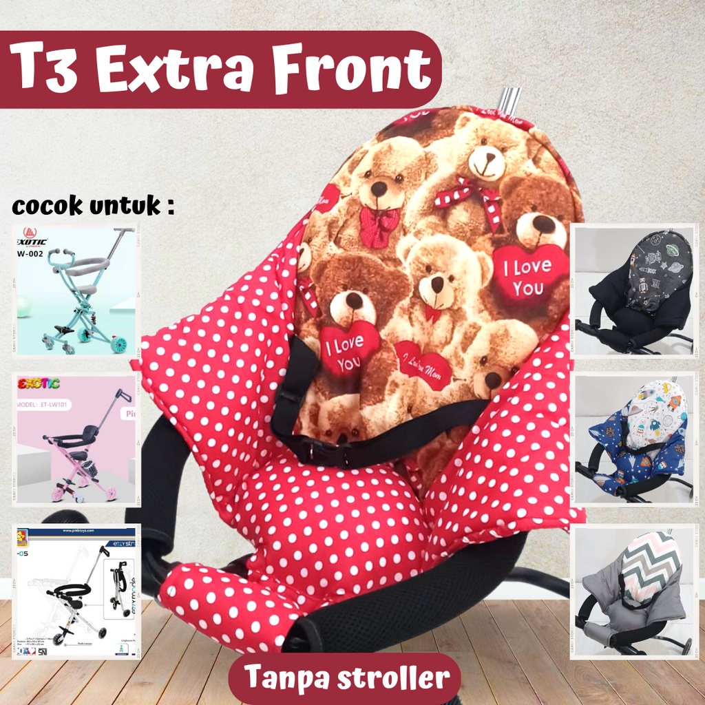 T3 EXTRA FRONT Alas Stroller Magic Trike Bahan CVC Akachan