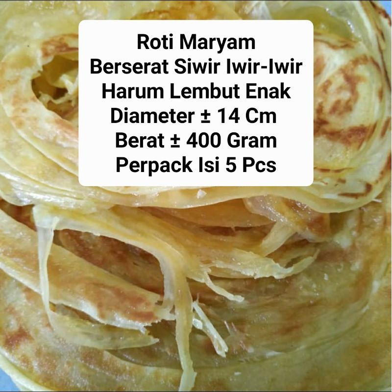 Roti Maryam Harum Lembut Diameter ± 14 Cm Isi 5 Pcs Berat ± 400 Gram Roti Mariam Roti Canai