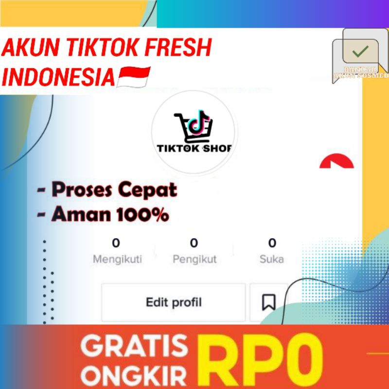 AKUN TIKTOK kosongan FRESH FOLLOWER INDO INDONESIA MURAH bisa UNTUK DITAUTKAN KE TIKTOK SHOP SELLER 