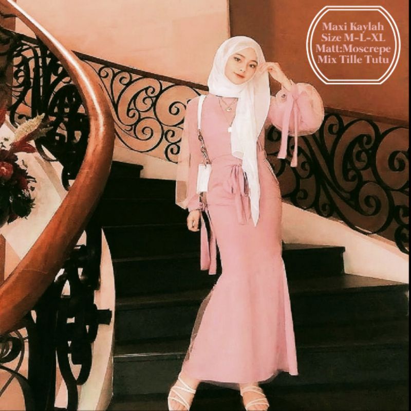 Pakaian Muslim Wanita Busui Model Duyung Terbaru Lengan Balon/Maxi Kaylah Dress Size M-L-XL Matt Moscrepe Mix Tille Tutu