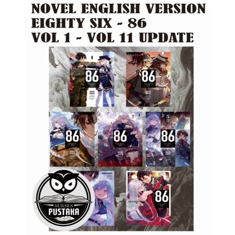 [ENGLISH] LIGHT NOVEL EIGHTY SIX 86 VOL 1 - VOL 11 UPDATE - ASATO ASATO [ORIGINAL]