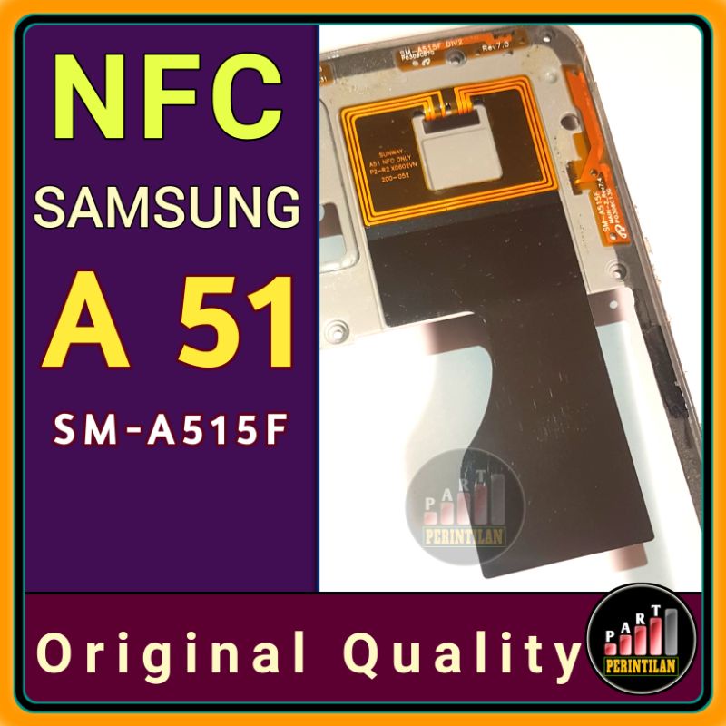 Jual NFC ORIGINAL SAMSUNG A51 A515F COPOTAN | Shopee Indonesia