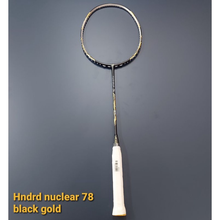 RAKET BADMINTON HNDRD NUCLEAR 78 BLACK GOLD ORIGINAL