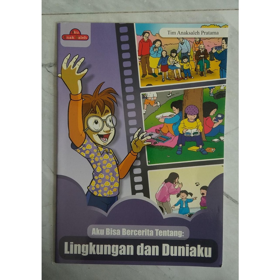 Aku Bisa Berbicara Tentang : Lingkungan dan Duniaku