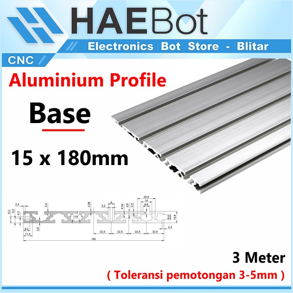 [HAEBOT] Aluminium Profile Base Plate CNC 18cm GB15180 3 Meter Alas Bed Alumunium Profil Frame Datar Extrusion Mini Kerangka Mekanik Series 15mm x 180mm 3D Printer