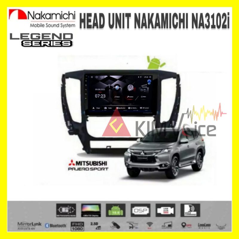 Head Unit Android Nakamichi 9/10 inch OEM New Pajero 2017-2020