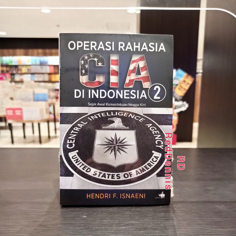 #Operasi Rahasia CIA di Indonesia 1, #Operasi Rahasia CIA di Indonesia 2: Sejak Awal Kemerdekaan Hin