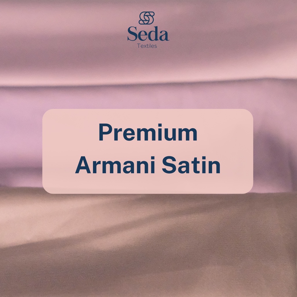 Kain ARMANI SATIN Premium Standar Ekspor 1 Meter Armani Silk Armany Silk Satin Silk