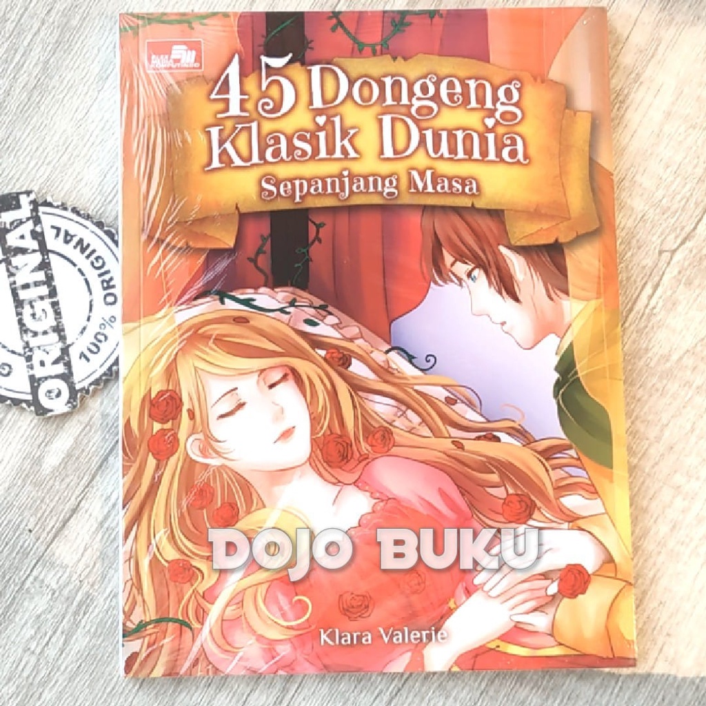 Buku 45 Dongeng Klasik Dunia Sepanjang Masa by klara Valerei