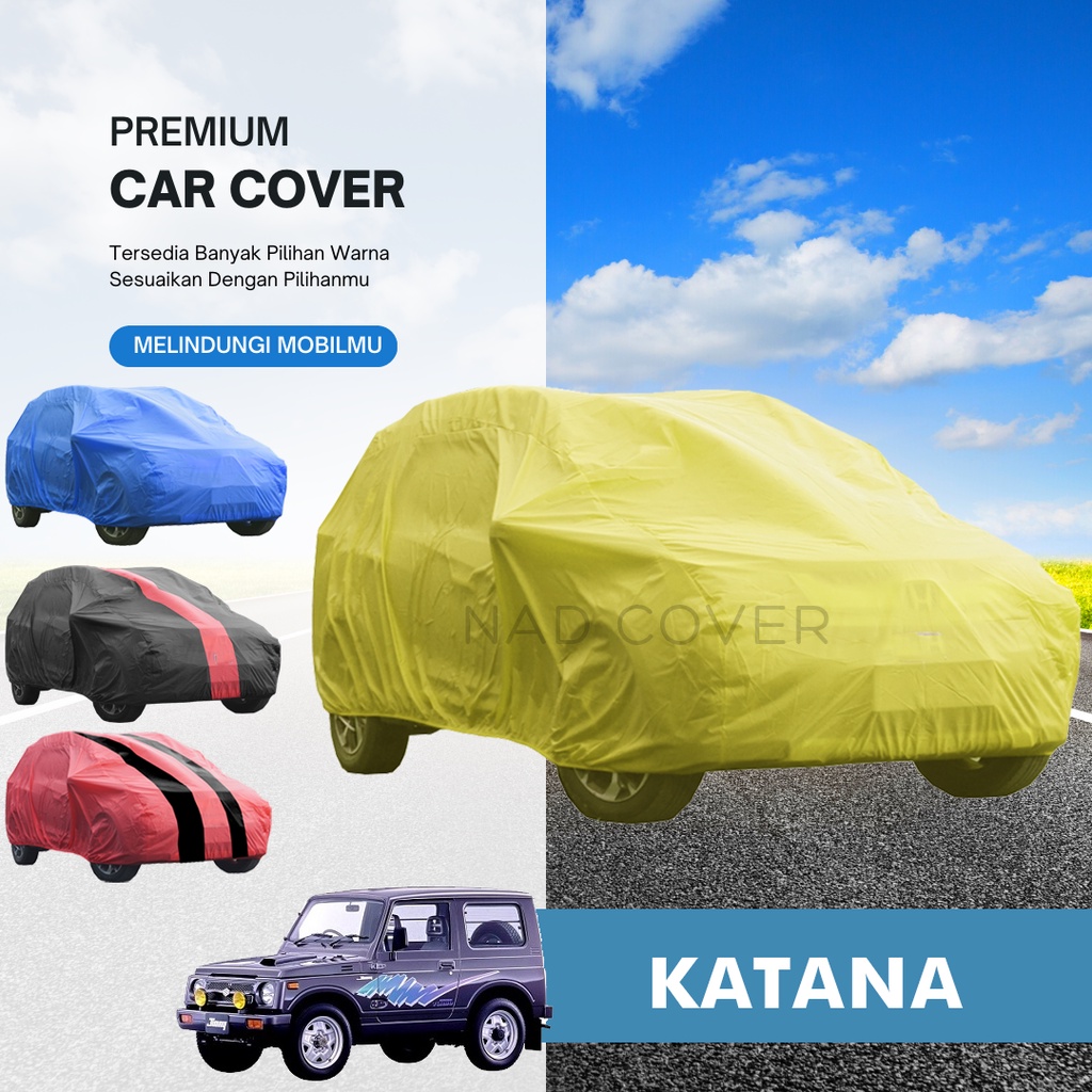 Body Cover Mobil Katana Sarung Mobil Katana Warna Tipe Reguler Hemat Termurah