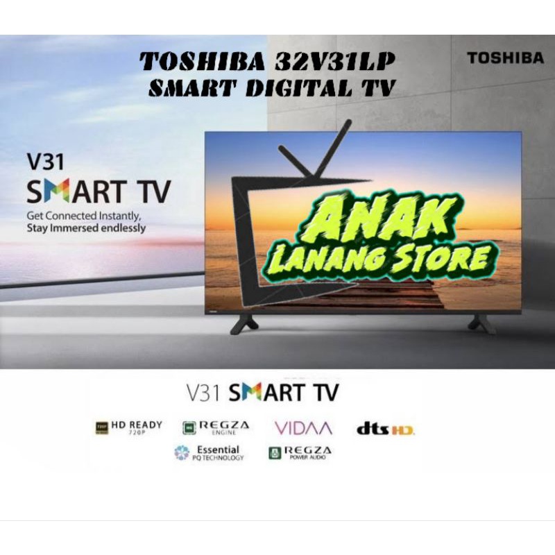 TOSHIBA SMART TV 32 INCH  32V31LP 32 INCH SMART DIGITAL TV