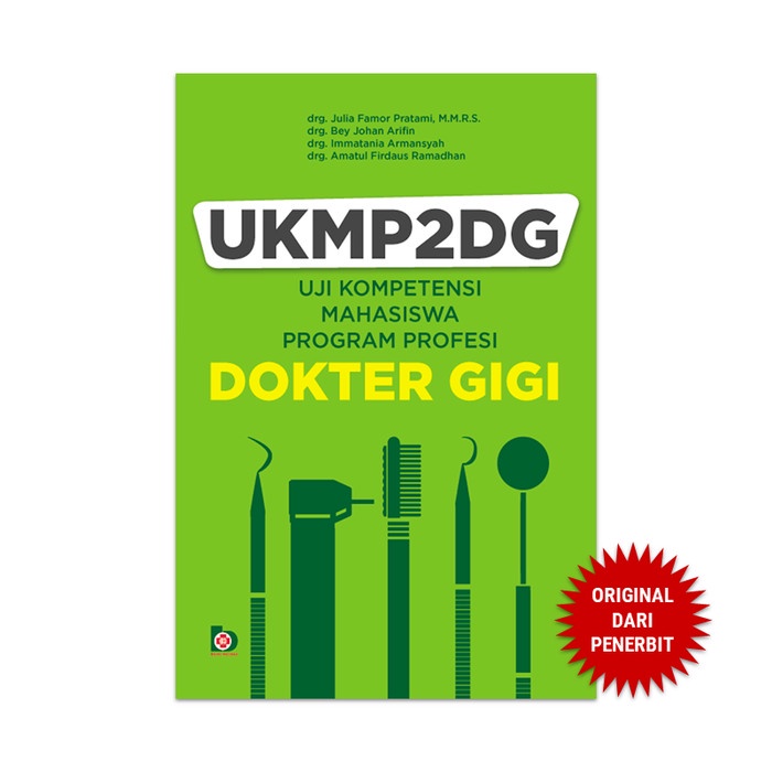 UKMP2DG : UJI KOMPENTENSI MAHASISWA PENDIDIKAN PROFESI KEDOKTERAN GIGI