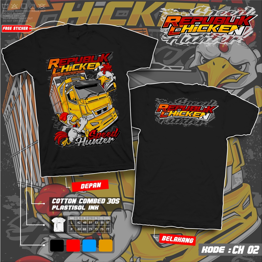 KAOS TRUK REPUBLIK CHICKEN KAOS TRUK AYAM KAOS TRUK CHICKEN RACE KAOS TRUK DEWASA KAOS TRUCK MANIA SPEED HUNTER