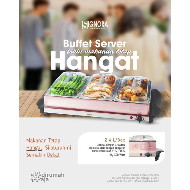 Alat Penghangat Makanan Signora Buffet Server kapasitas 2,4 liter Free Hadiah