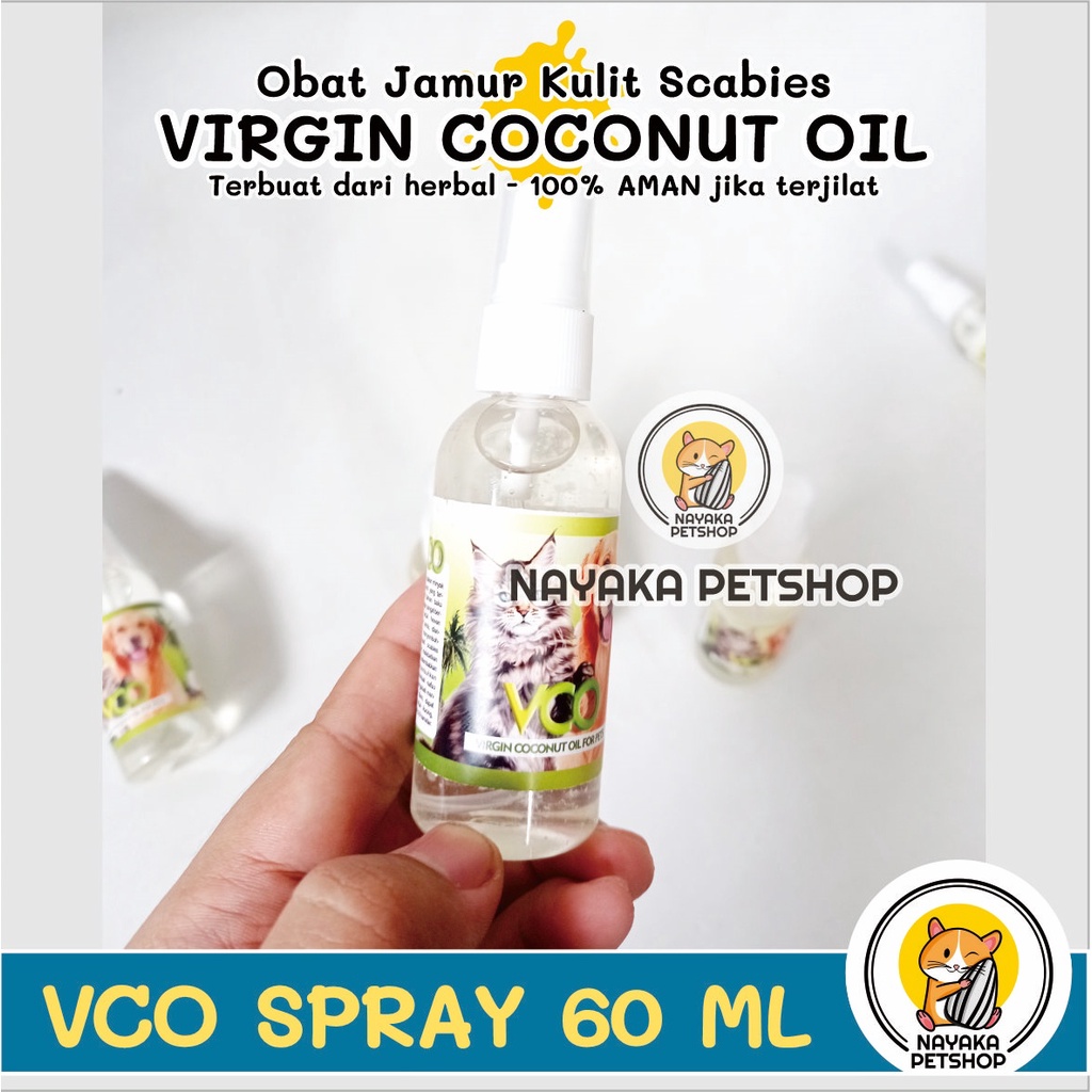 VCO Spray 60 ml Herbal Obat Scabies Kucing Jamur Kulit Hewan Hamster Anjing Kelinci Virgin Coconut Oil Minyak Kelapa Murni