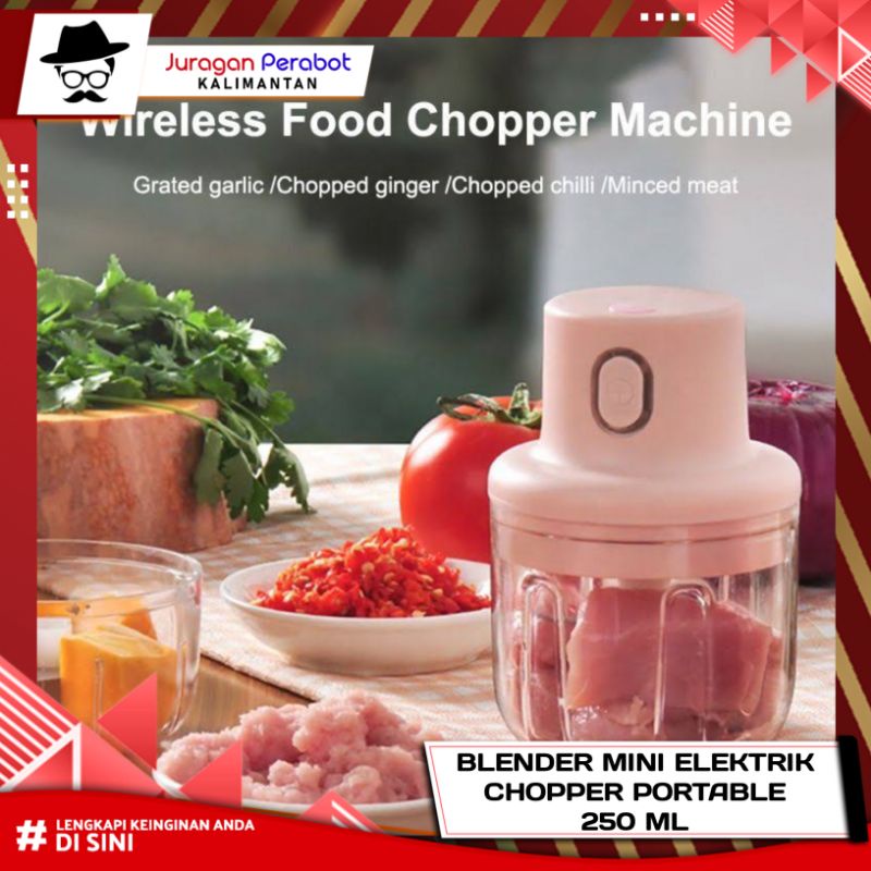 Blender Mini Chopper Elektrik Portable / Blender Portable Elektrik Tanpa Kabel / Mini Chopper 250ML