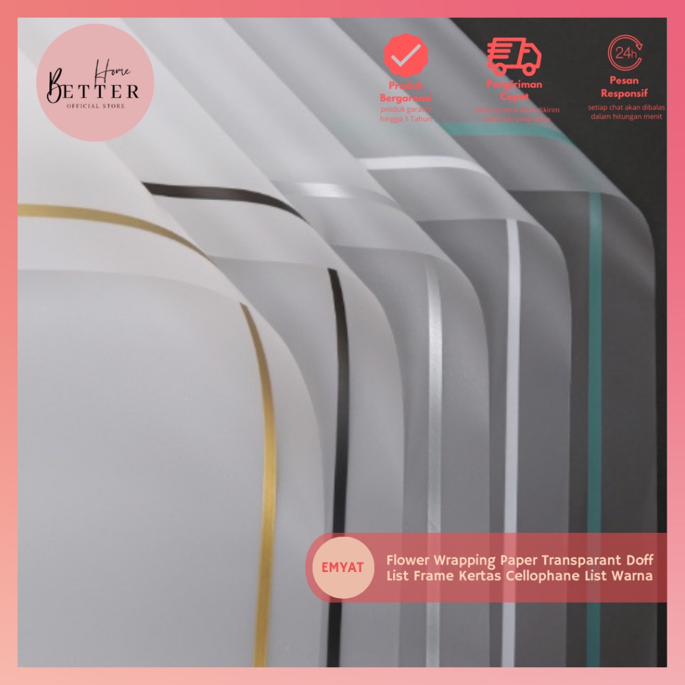 

Better Home - Flower Wrapping Paper Transparant Doff List Frame Kertas Cellophane List Warna EMYAT